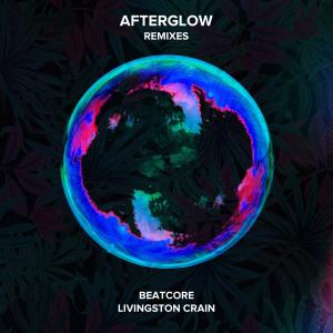 อัลบัม Afterglow (Remixes) ศิลปิน BEATCORE