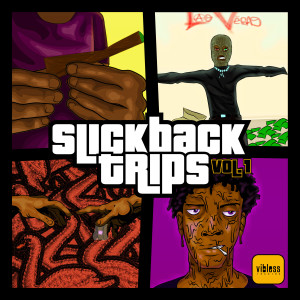 Album Slickback Trips, Vol. 1 (Explicit) from 