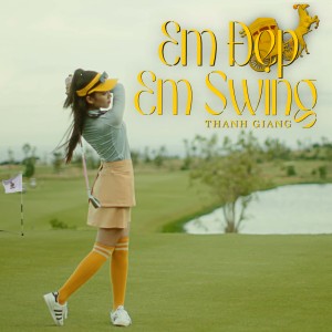 Album Em Đẹp, Em Swing from Thành Giang