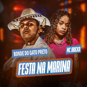 Album Festa na Marina (Explicit) from Bonde do Gato Preto