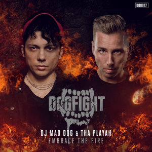收聽DJ Mad Dog的Embrace The Fire歌詞歌曲