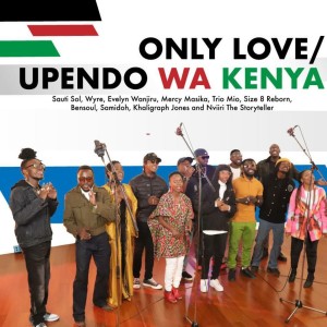 Various Artists的專輯Only Love / Upendo wa Kenya