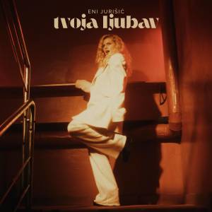 Listen to Tvoja ljubav song with lyrics from Eni Jurišić