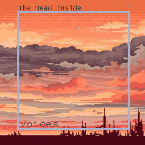 Album Voices (feat. Elation) from The Dead Inside