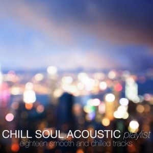 Various的專輯Chill Soul Acoustic Playlist