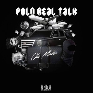 Polo Real Talk的專輯Ola Mavra (Explicit)