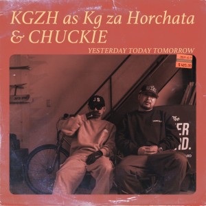 Album YESTERDAY TODAY TOMORROW from CHUCKIE
