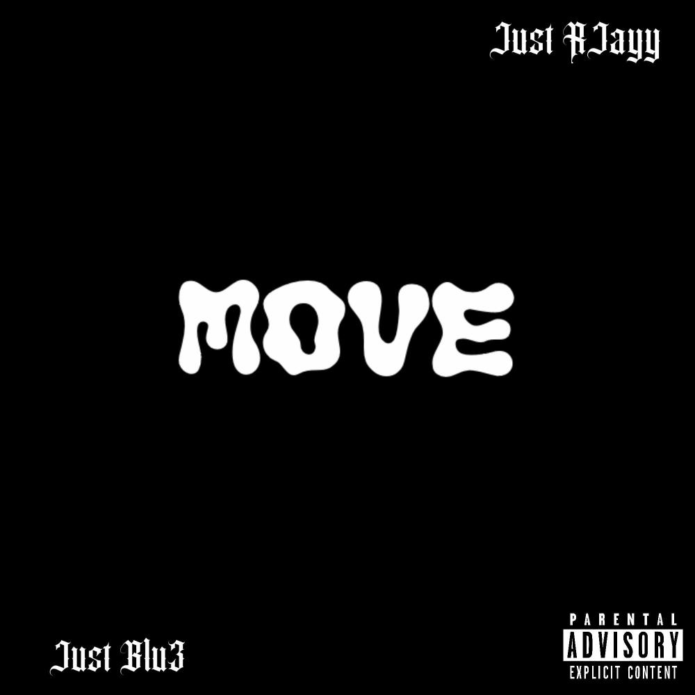 MOVE (feat. Just Blu3) (Explicit)