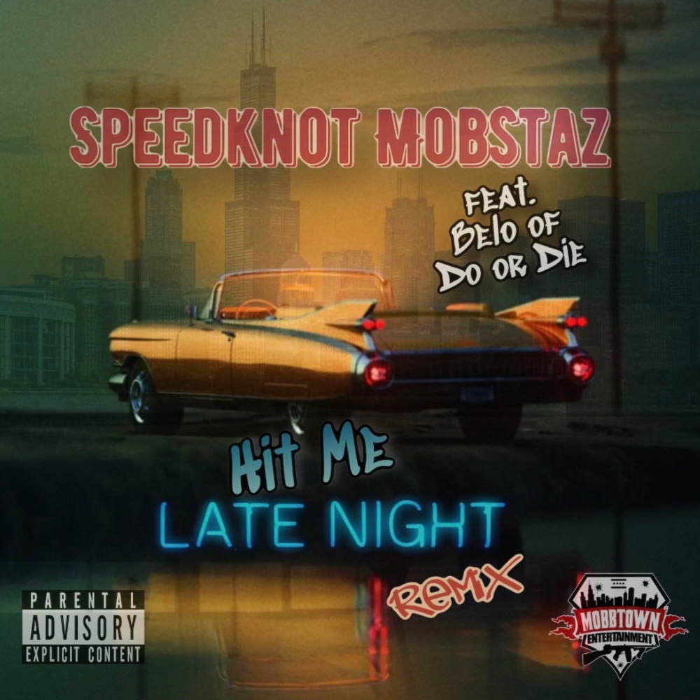 Hit Me (Late Night) (feat. Belo of Do or Die) (Remix) (Explicit)