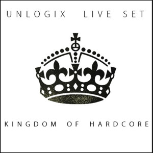 收聽Unlogix的Kingdom Of Hardcore歌詞歌曲