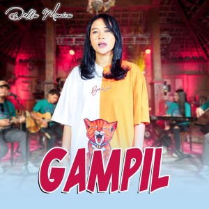 收聽Della Monica的Gampil歌詞歌曲