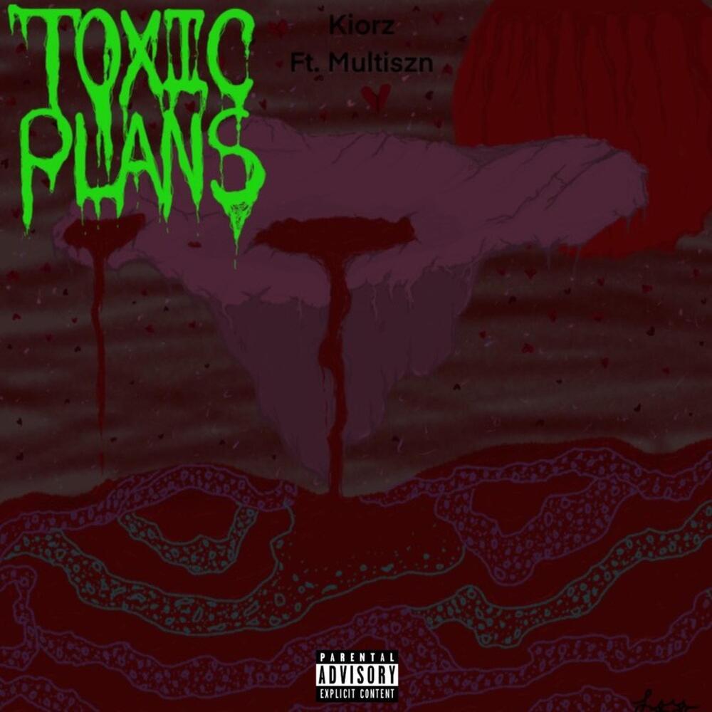 Toxic Plans (Explicit)