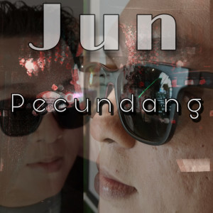 Album Pecundang from Jun