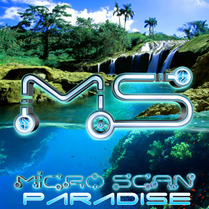Micro Scan的專輯Micro Scan - Paradise EP
