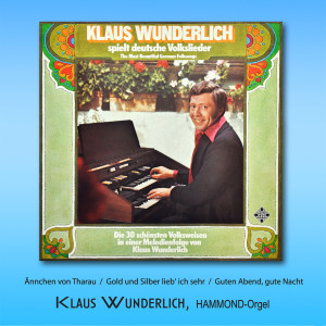 Dengarkan lagu Ännchen von Tharau / Gold und Silber lieb'ich sehr / Guten Abend, gute Nacht nyanyian Klaus Wunderlich dengan lirik