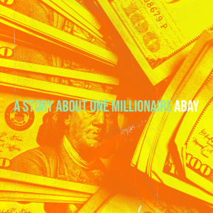 Album A Story About One Millionaire from Abay