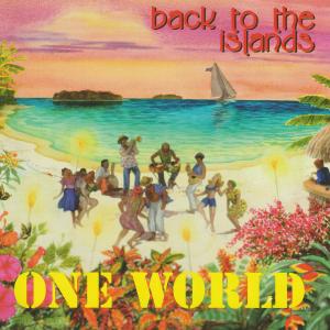 One World的專輯back to te Islands