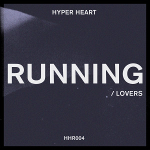 收聽Hyper Heart的Running歌詞歌曲