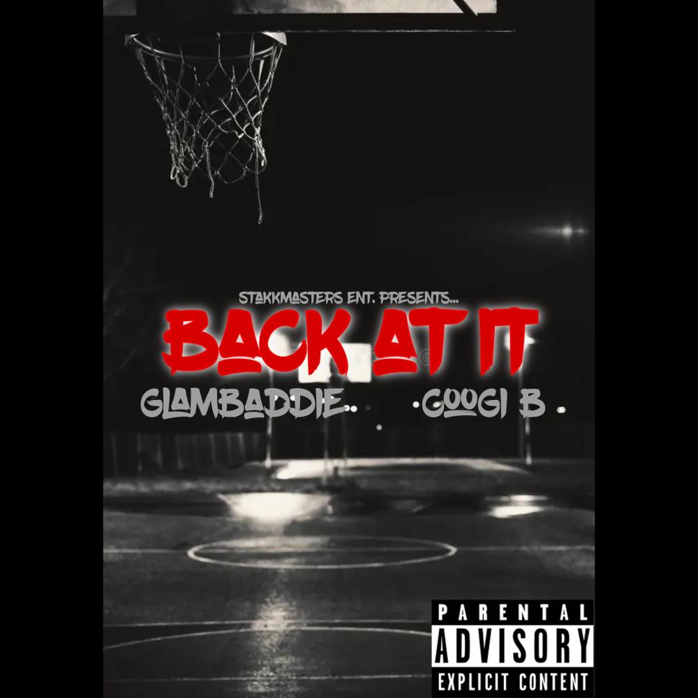 Back At It (feat. Coogi B) (Explicit)