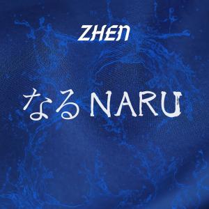 Album Naru (Explicit) from Zhen