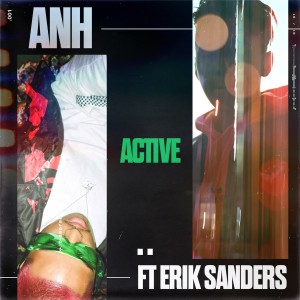 收聽Anh的Active (Explicit)歌詞歌曲