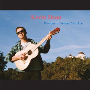 Kevin Dean的專輯Wonderin' Where You Are