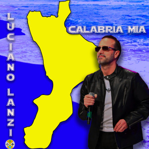 Listen to Calabria mia song with lyrics from Luciano Lanzi