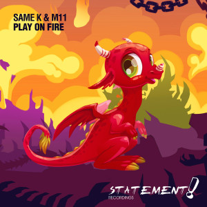 收聽Same K的Play On Fire (Extended Mix)歌詞歌曲