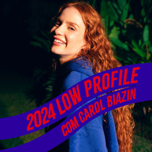 Carol Biazin的專輯2024 Low Profile com Carol Biazin