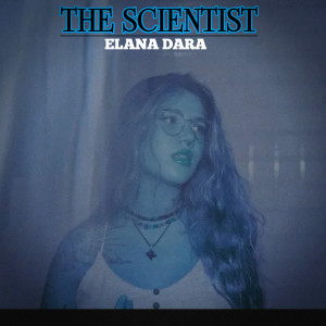 收聽Elana Dara的The Scientist (Cover)歌詞歌曲