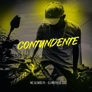 Listen to Contundente song with lyrics from MC Alemão PL