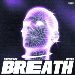 Album CATCH MY BREATH from COTIS