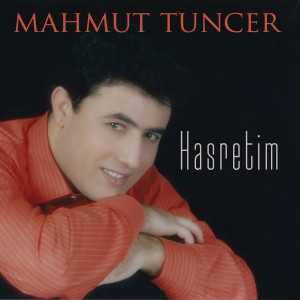Mahmut Tuncer的专辑Hasretim