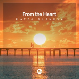 Album From the Heart from Matej Blanusa