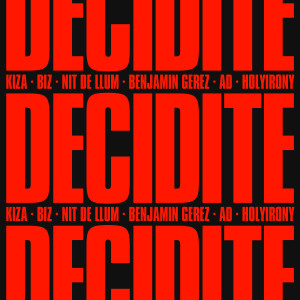 ดาวน์โหลดและฟังเพลง Decidite (Remix) พร้อมเนื้อเพลงจาก Nit De Llum