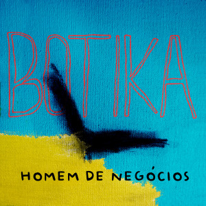 Listen to Homem de Negócios song with lyrics from Botika