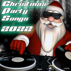 Album Christmas Party Songs 2022 oleh D.J. Disco Dance