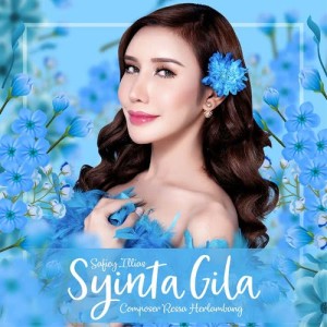 Album Syinta Gila from Safiey Illias