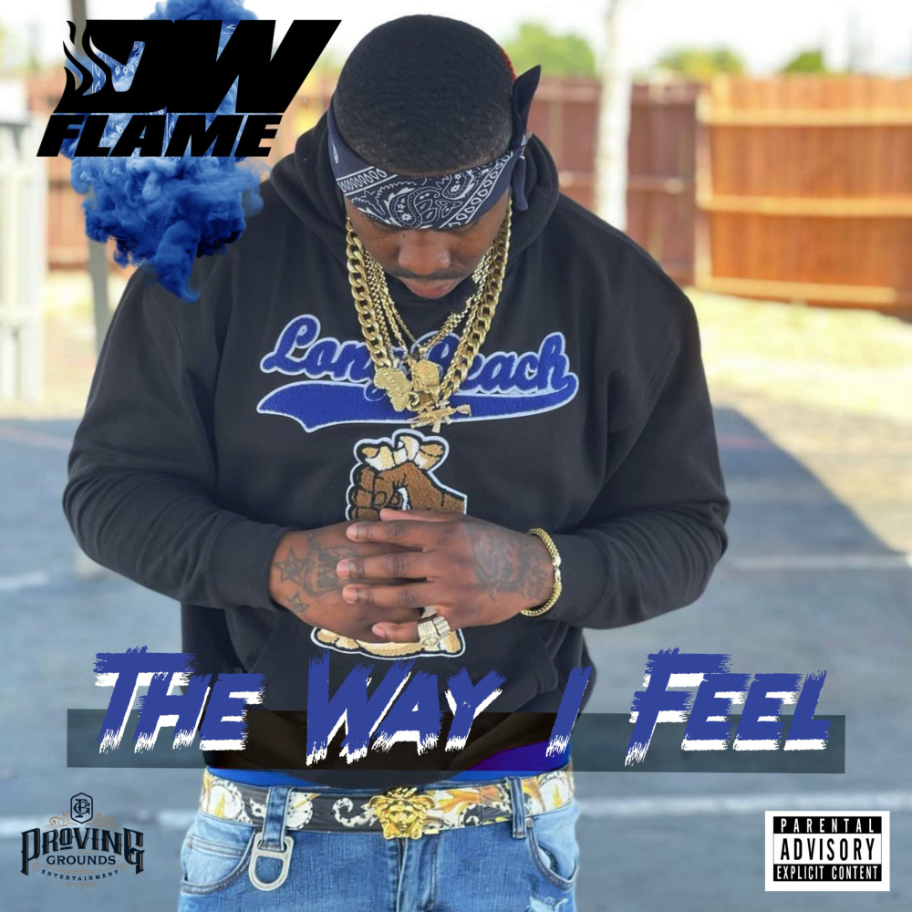 The Way I Feel (Explicit)