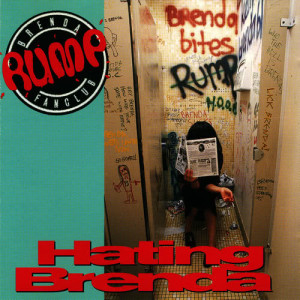 ดาวน์โหลดและฟังเพลง #1 Alternative College Radio Grunge Hit (Stinks Like Teen Brenda) พร้อมเนื้อเพลงจาก Rump