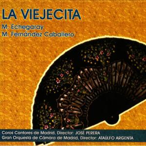 Gran Orquesta de Cámara de Madrid的專輯Zarzuela: La Viejecita