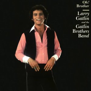 Larry Gatlin & The Gatlin Brothers Band的專輯Oh! Brother