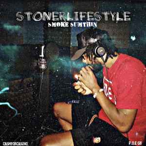 Album Stoner Lifestyle (Smoke Sumthin) (Explicit) from P.O.E Gb