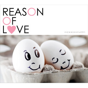 REASON OF LOVE