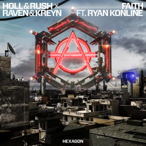 Holl & Rush的專輯Faith (feat. Ryan Konline)