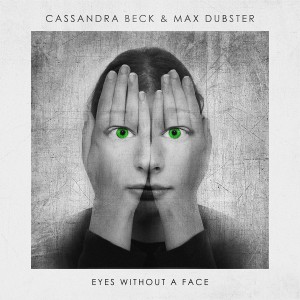 อัลบัม Eyes Without a Face ศิลปิน Cassandra Beck