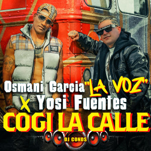 Osmani Garcia "La Voz"的專輯Cogi La Calle