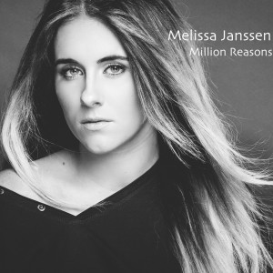 收听Melissa Janssen的Million Reasons歌词歌曲