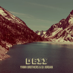 Listen to Deii song with lyrics from YHWH brothers