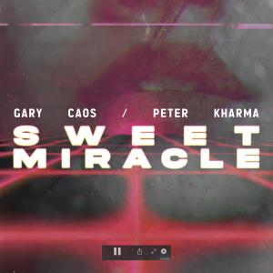 Gary Caos的專輯Sweet Miracle (Italian Disco Mafia Mix)